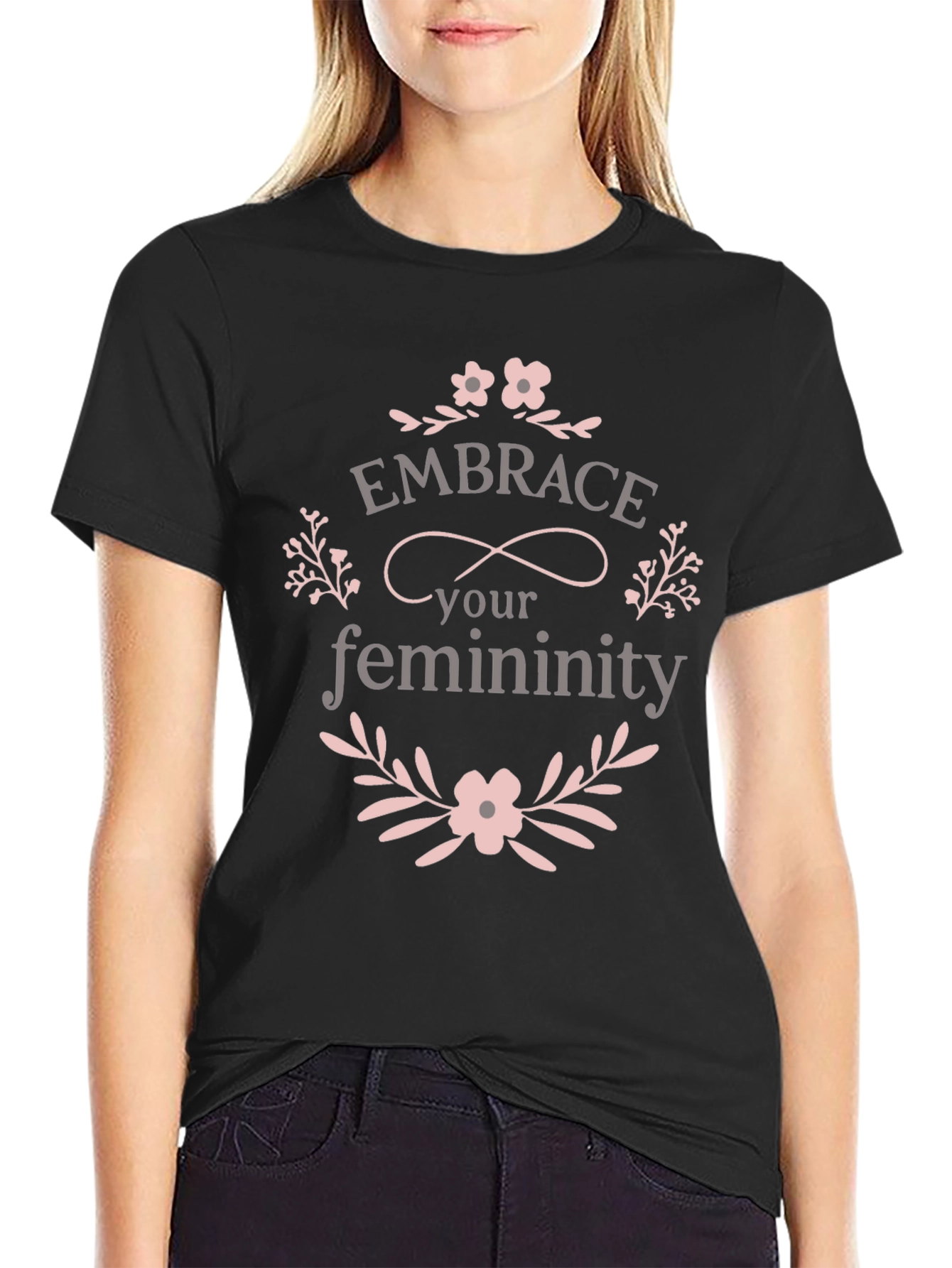 Embrace Your Femininity Graphic T-Shirt