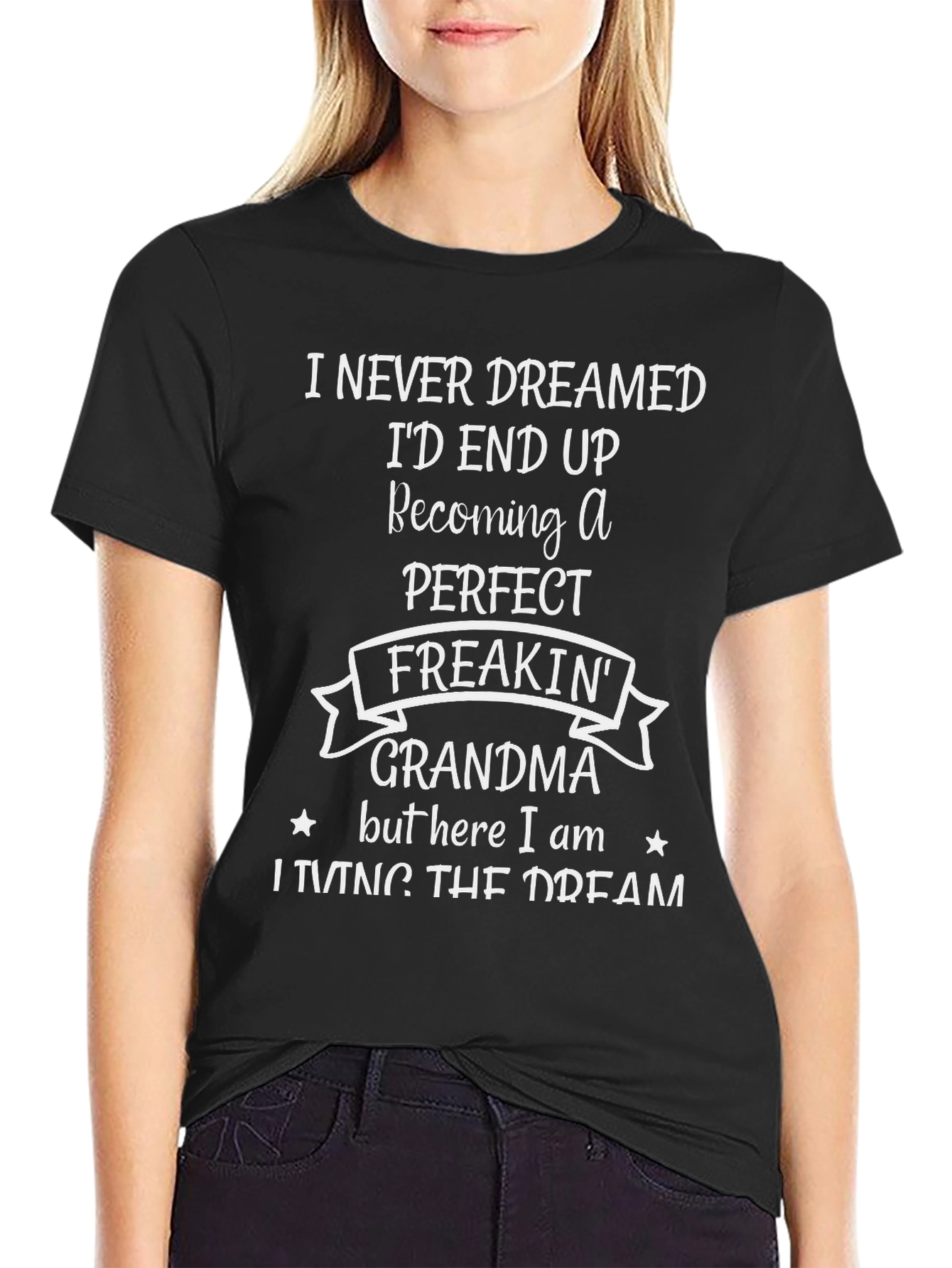 Perfect Freakin Grandma T-Shirt