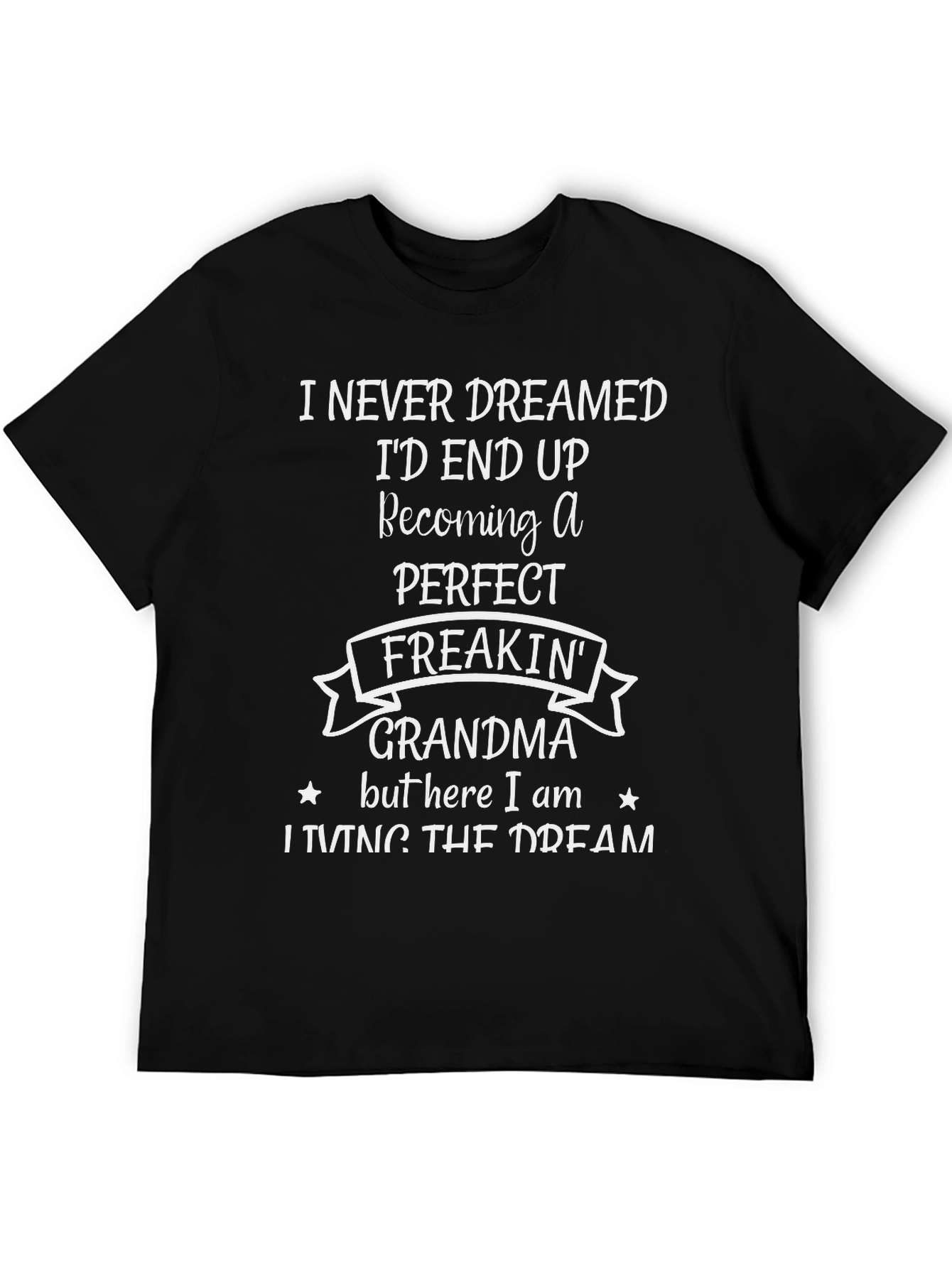 Perfect Freakin Grandma T-Shirt