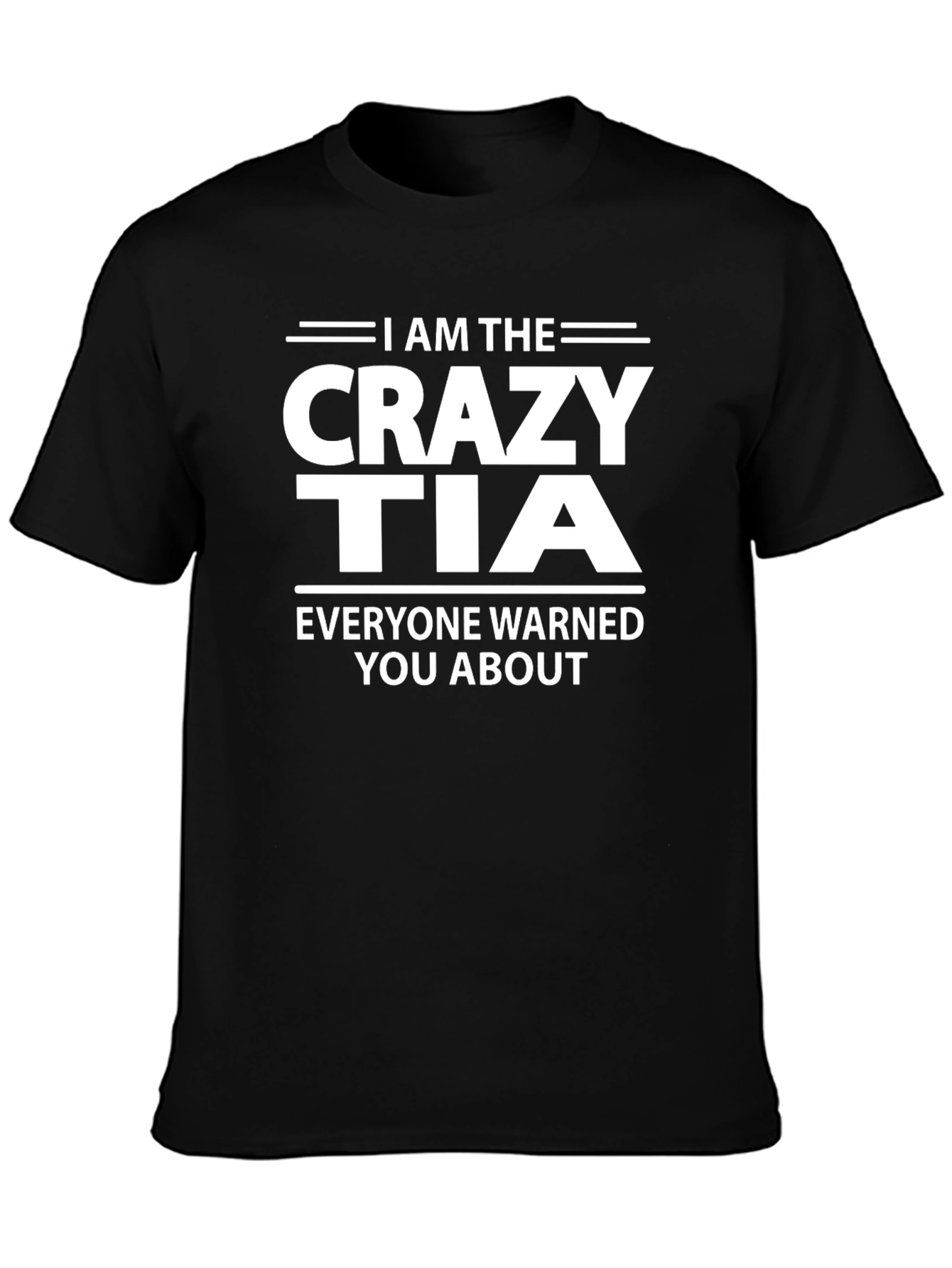 Crazy Tia T-Shirt - Fun Novelty Gift