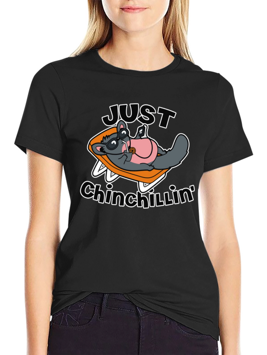 Just Chinchillin T-Shirt: Relaxed Rodent Design