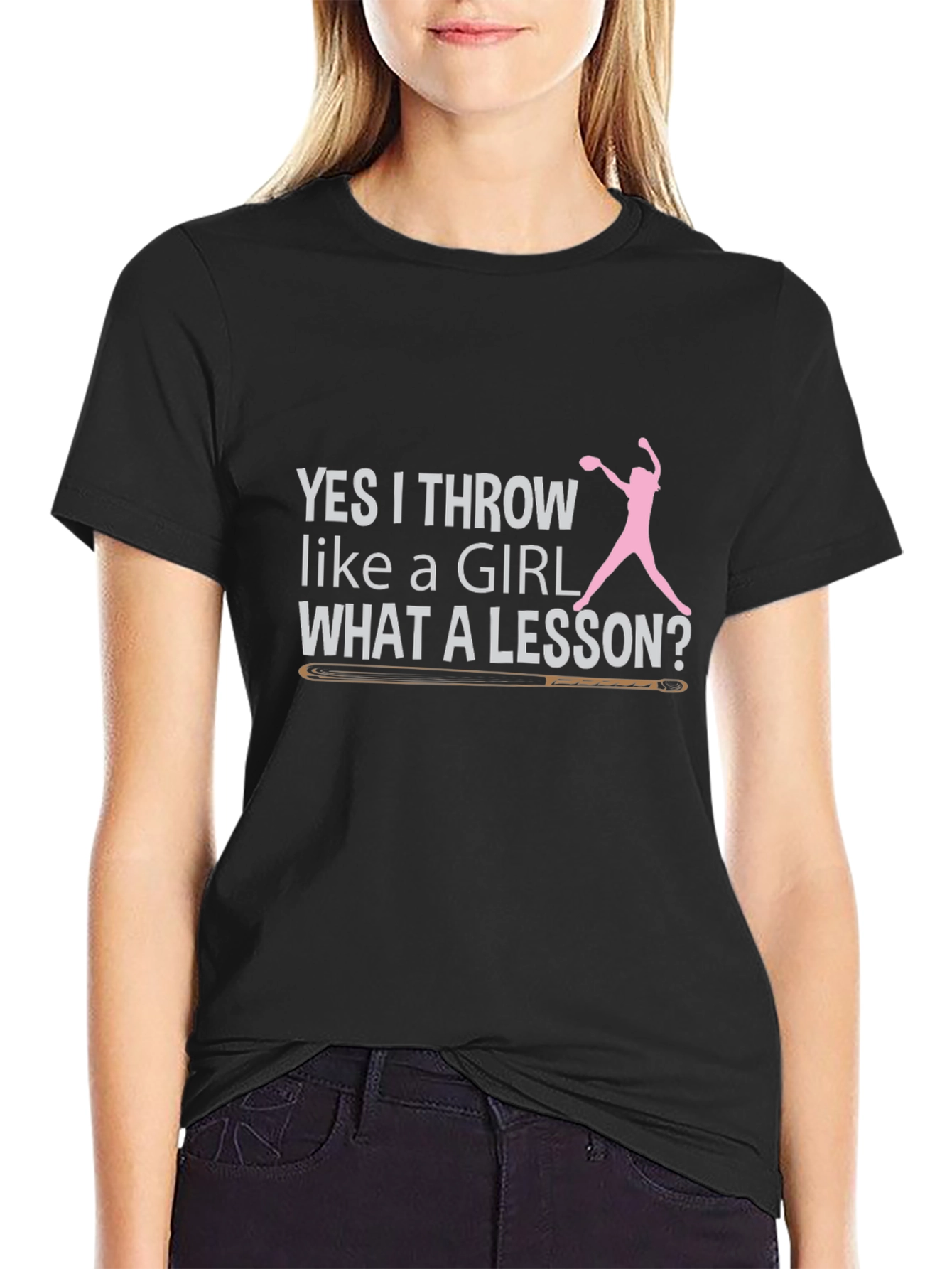 Yes I Throw Like a Girl T-Shirt