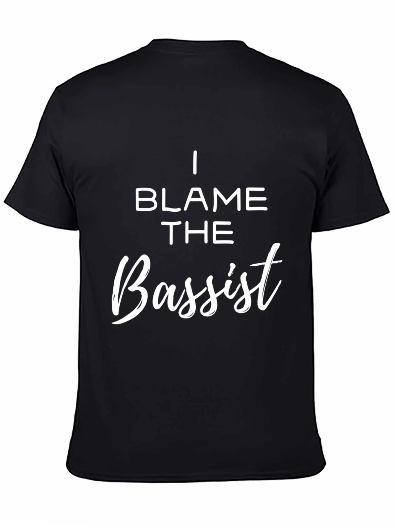 I Blame The Bassist Funny Music T-Shirt