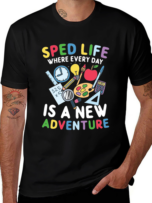 SPED Life Teacher T-Shirt - Special Education Adventure
