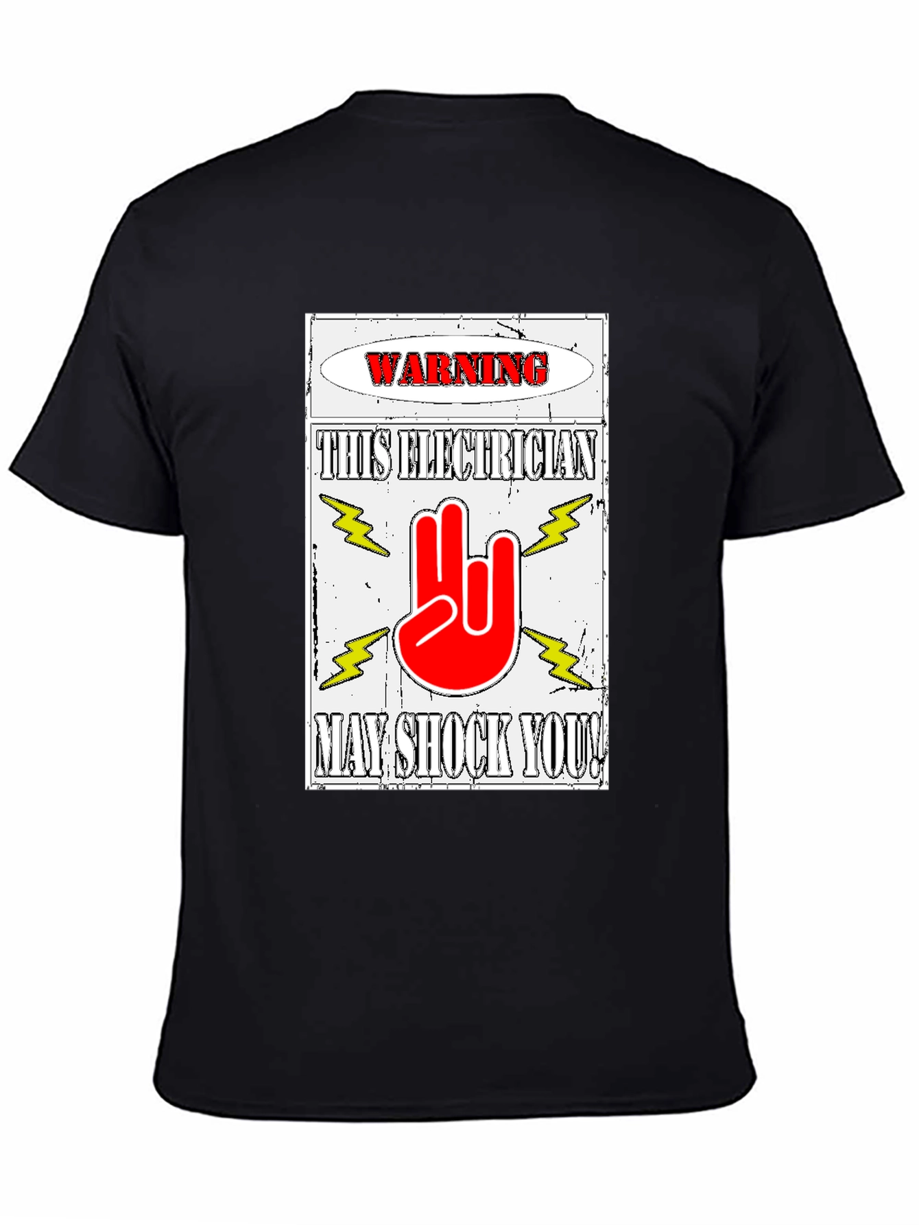 Electrician Warning T-Shirt - May Shock You