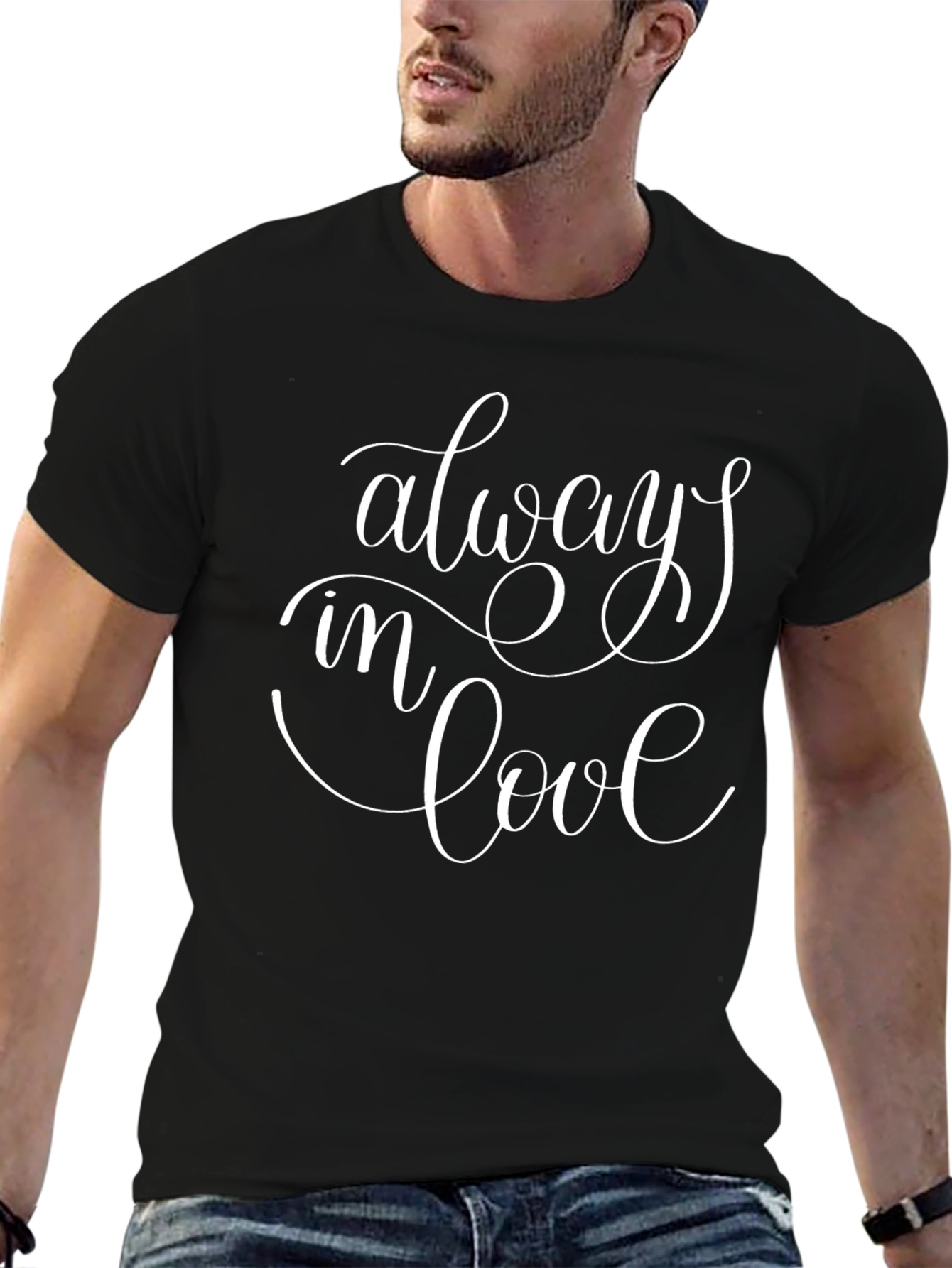 Always In Love Graphic T-Shirt - Soft Cotton Blend