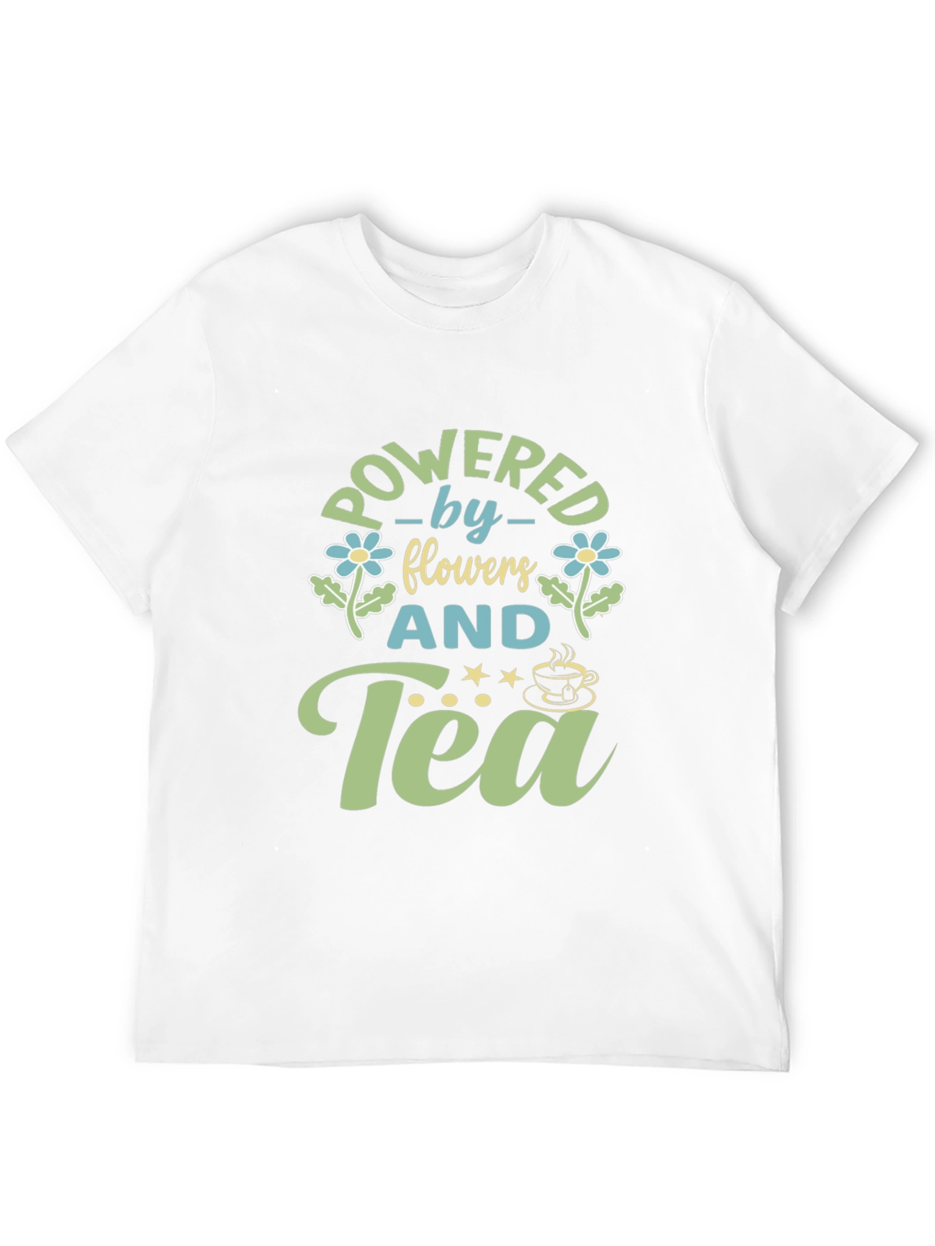 Powered by Flowers and Tea T-Shirt