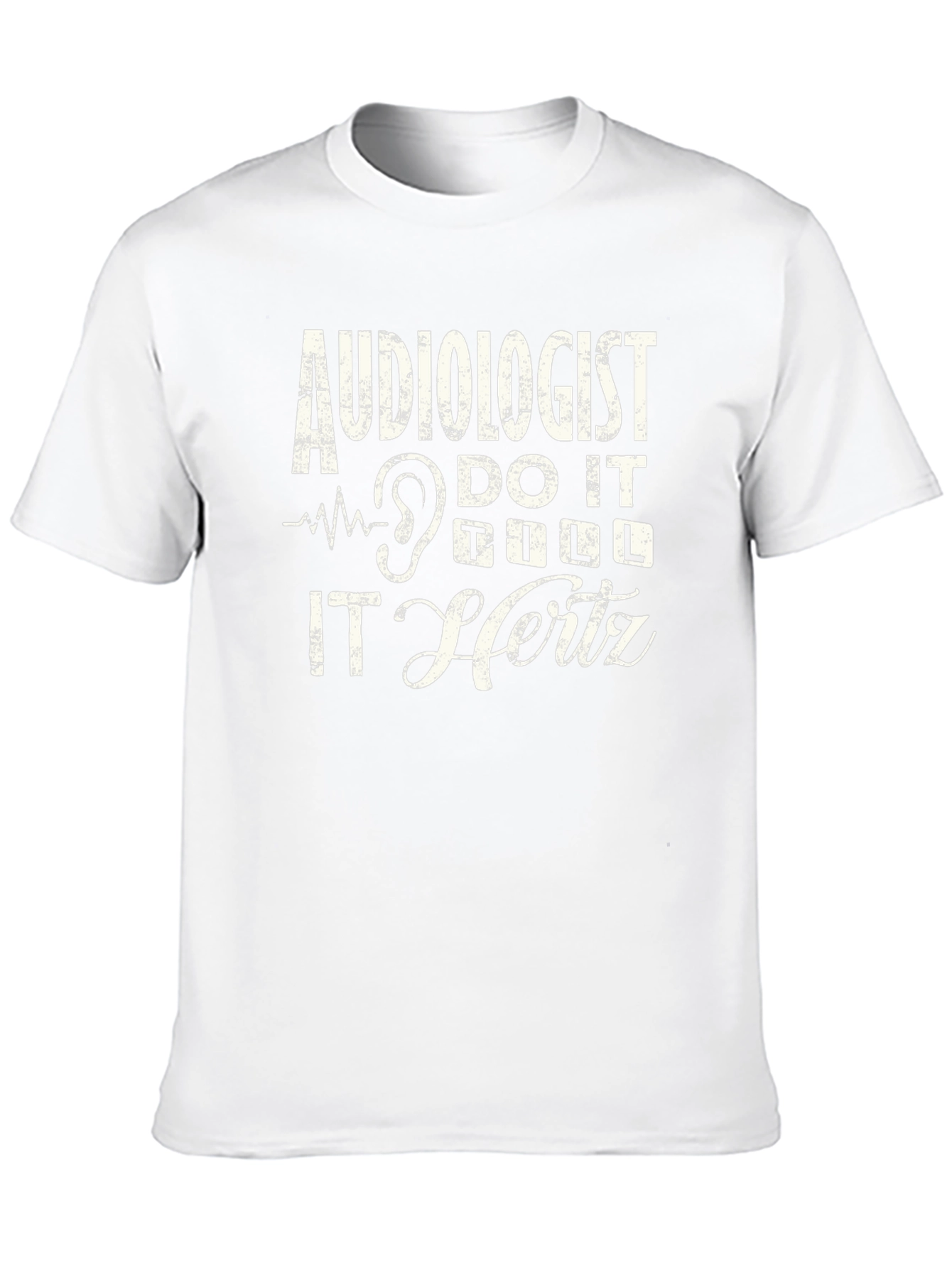Audiologist Shirt - Funny Hearing Doctor Tee