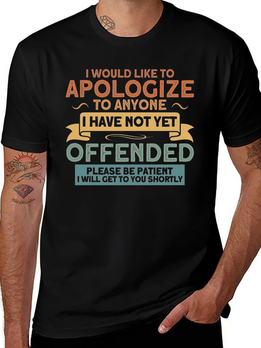 Apologize Offended Novelty T-Shirt
