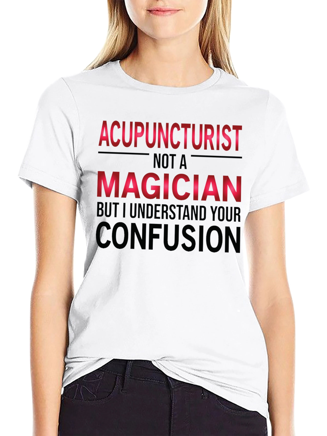 Acupuncturist Magician Funny T-Shirt