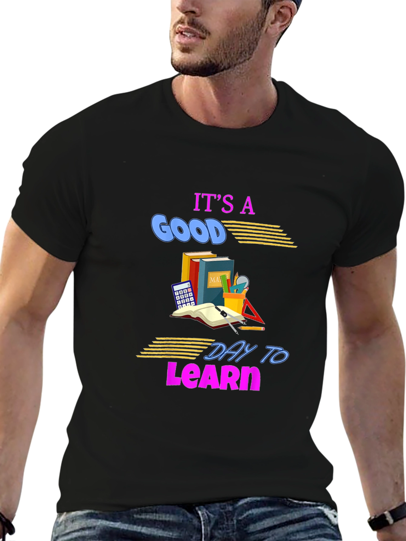 Its a Good Day to Learn T-Shirt