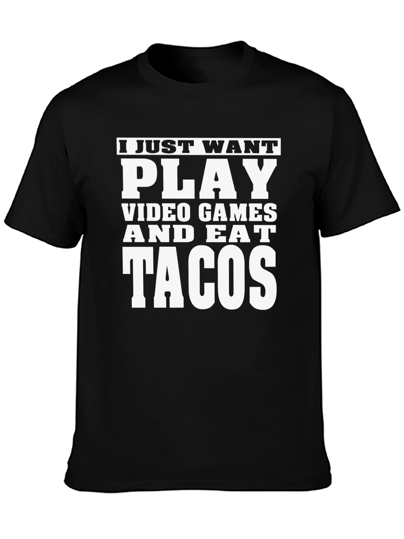 Play Video Games and Eat Tacos T-Shirt