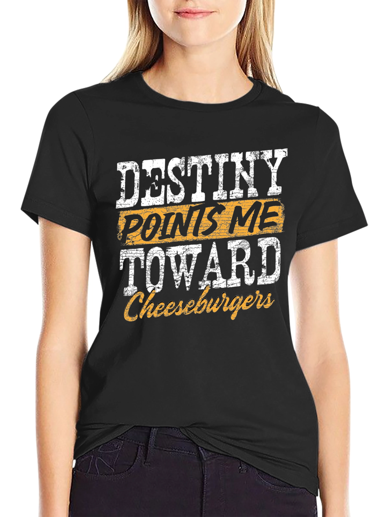 Destiny Points Me Toward Cheeseburgers Graphic T-Shirt