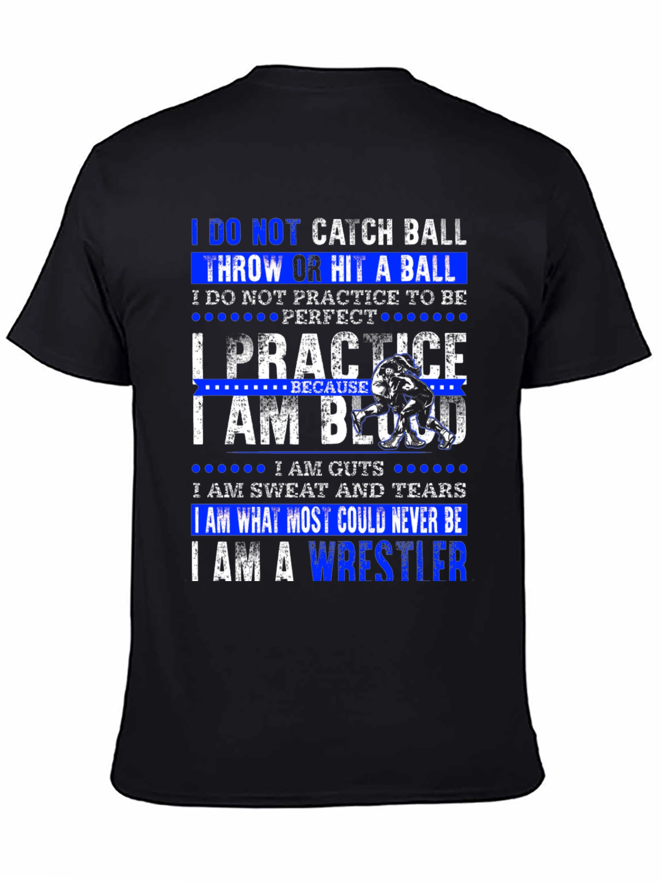 Wrestler T-Shirt: I Practice to Be Wrestling Champion