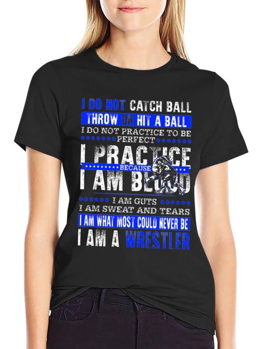 Wrestler T-Shirt: I Practice to Be Wrestling Champion