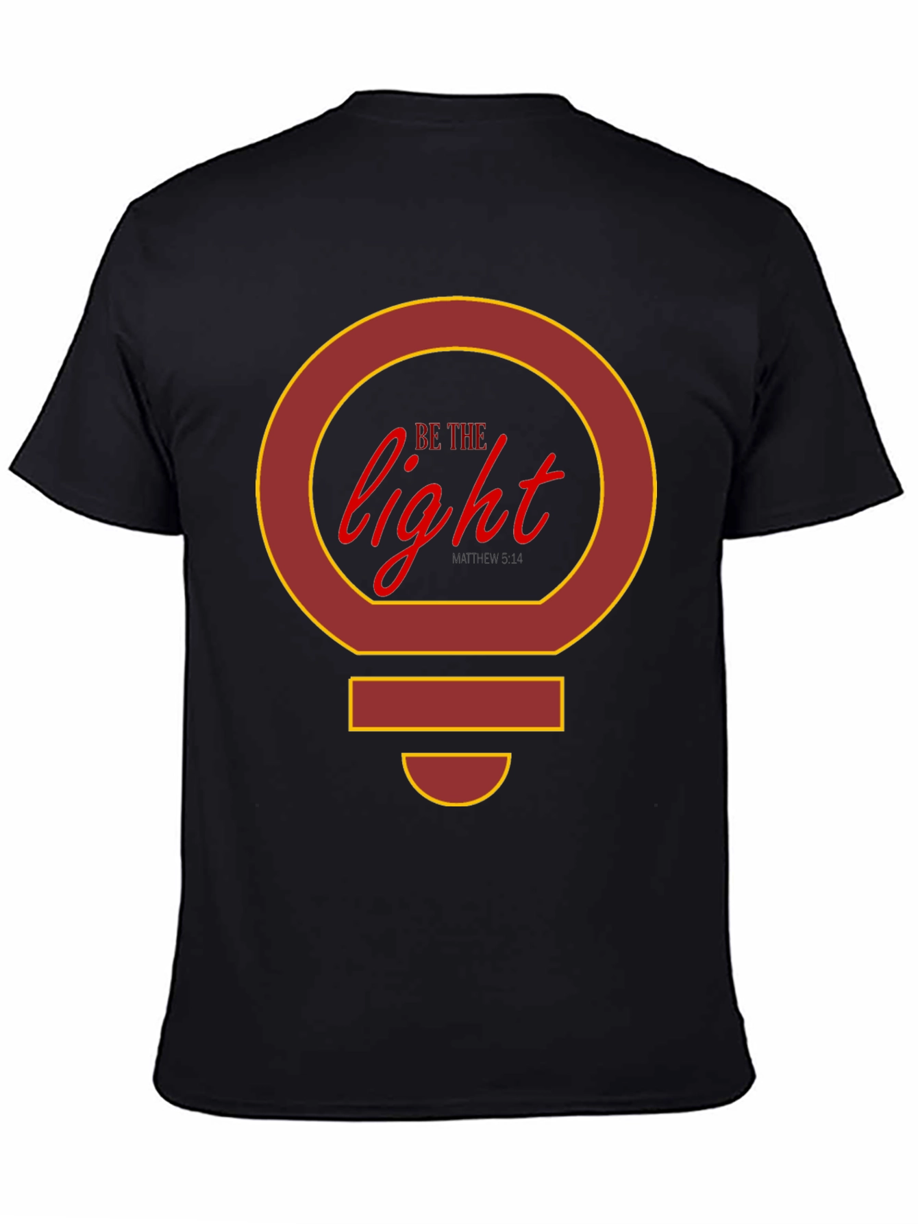 Be The Light T-Shirt - Graphic Tee