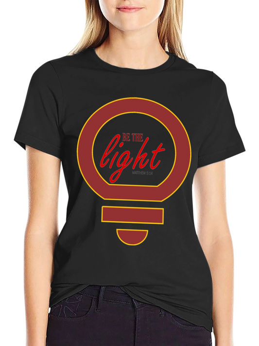 Be The Light T-Shirt - Graphic Tee