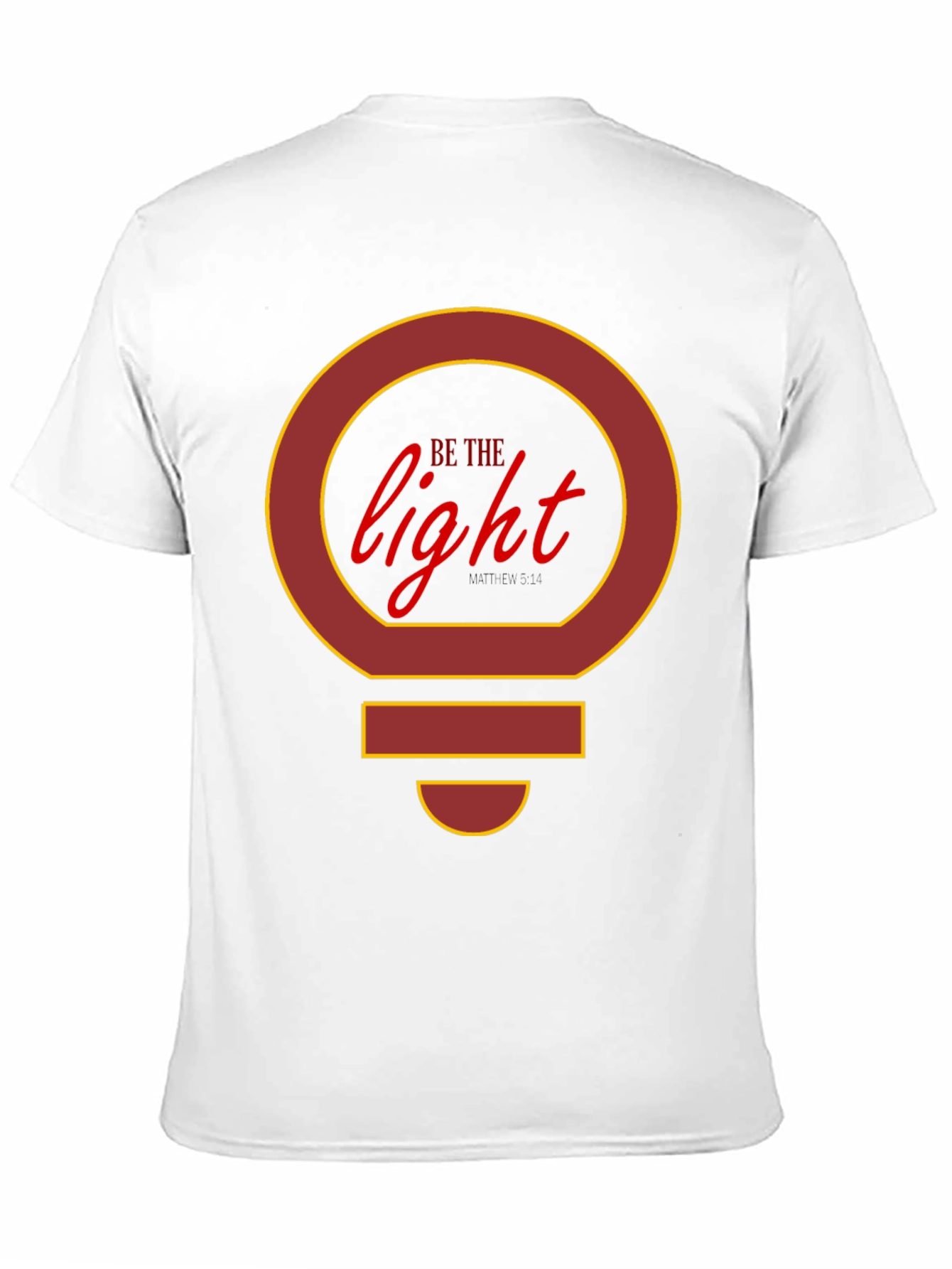Be The Light T-Shirt - Graphic Tee