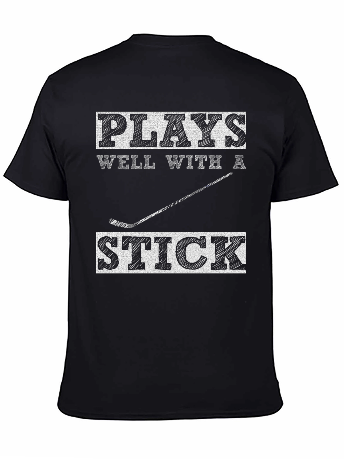 Plays Well With A Stick Hockey T-Shirt