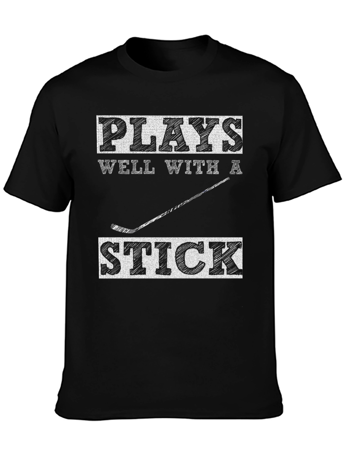 Plays Well With A Stick Hockey T-Shirt