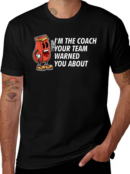 Im The Coach T-Shirt