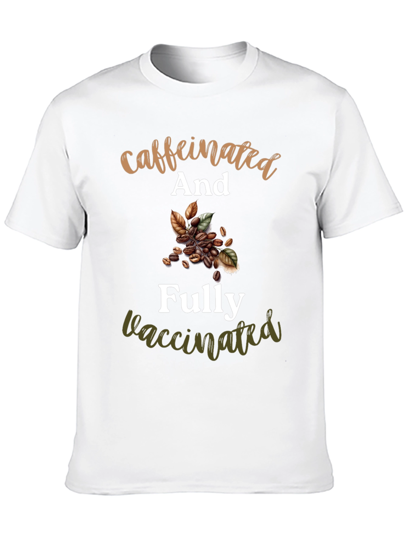 Caffeinated & Fully Vaccinated Novelty T-Shirt