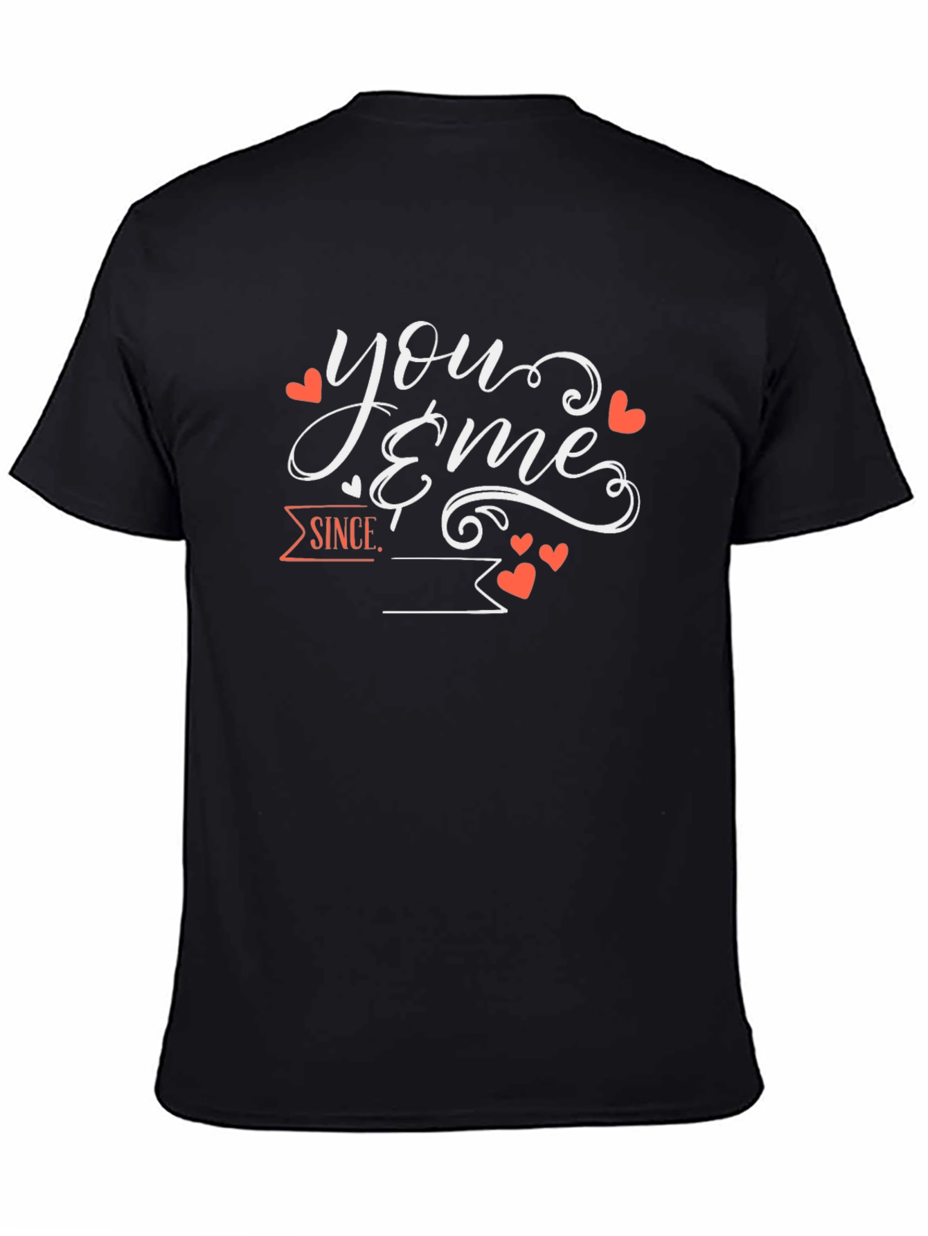 You & Me Since T-Shirt Valentines Day