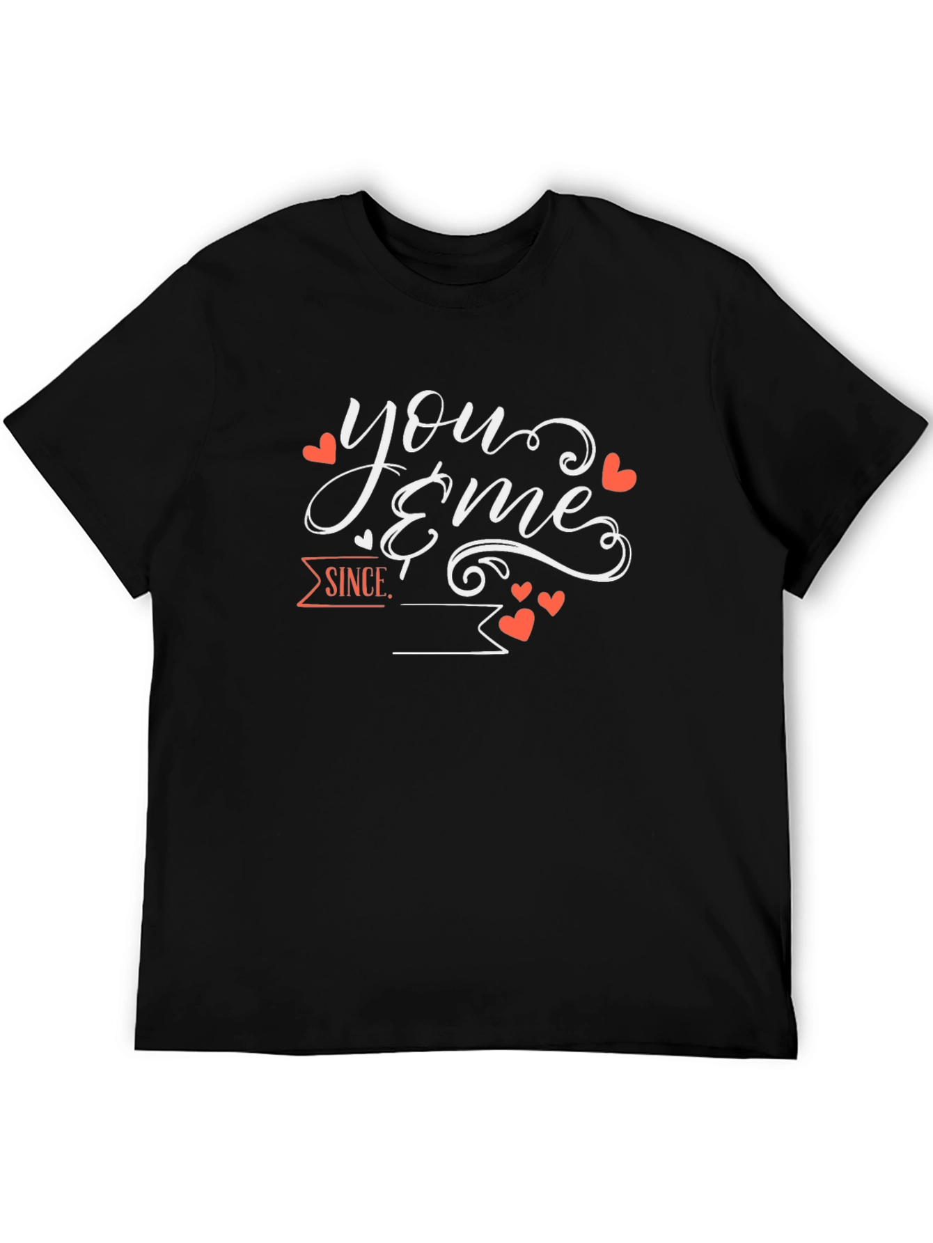 You & Me Since T-Shirt Valentines Day