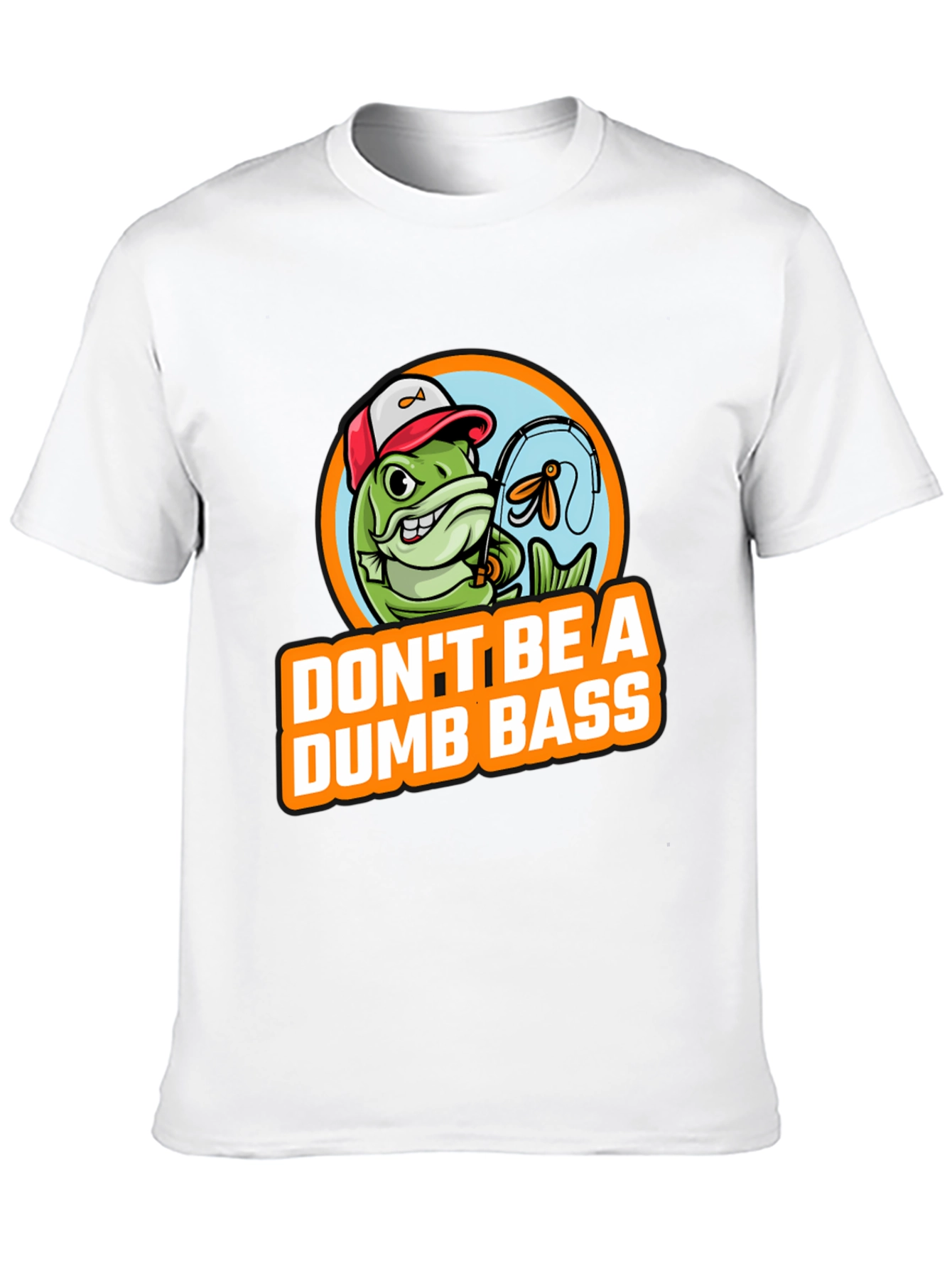 Dont Be A Dumb Bass Fishing Graphic T-Shirt