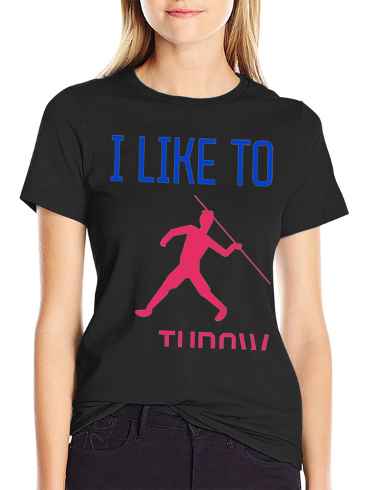I Like To Throw Javelin T-Shirt