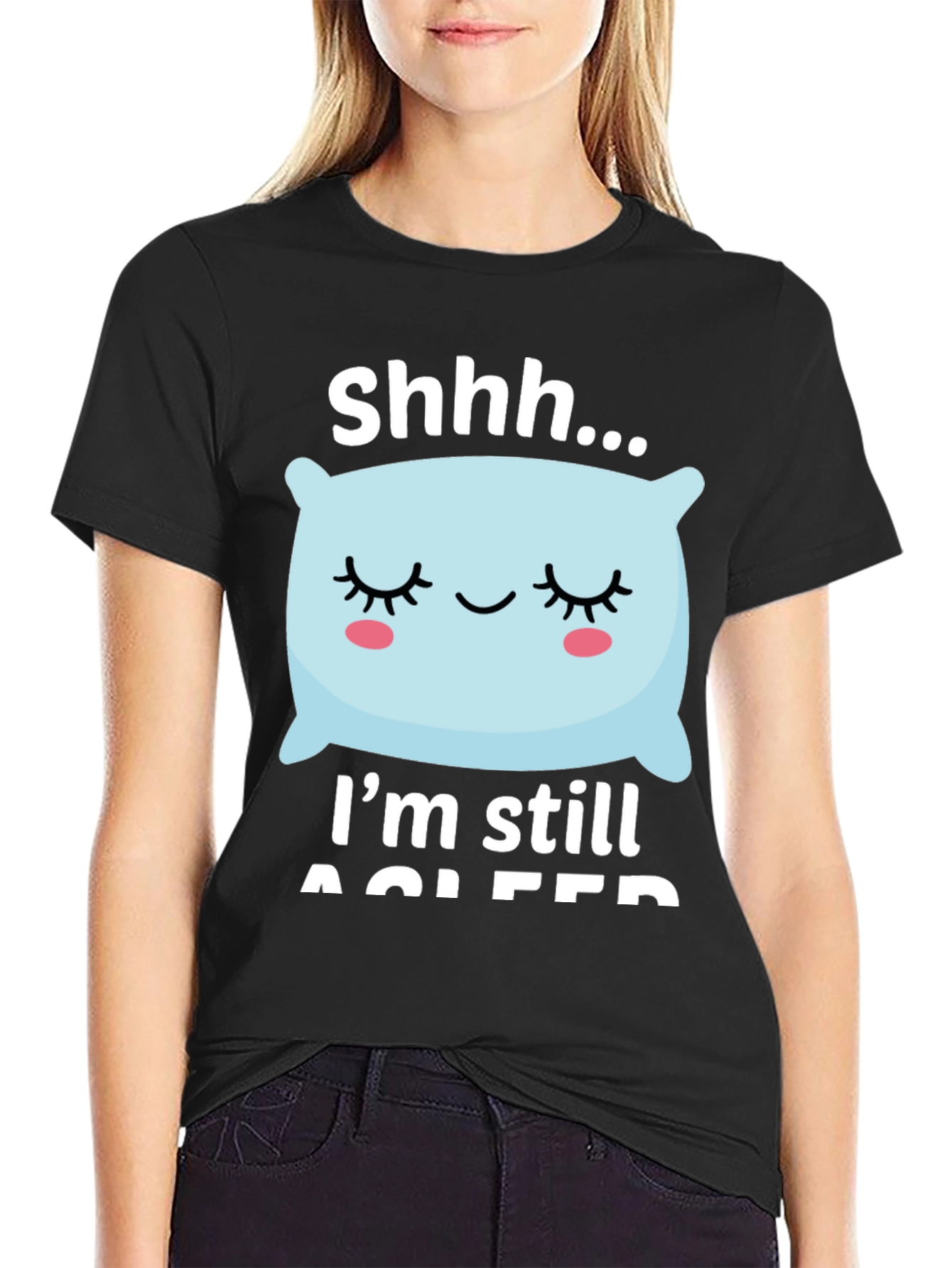 Shhh... Im Still Asleep Graphic T-Shirt