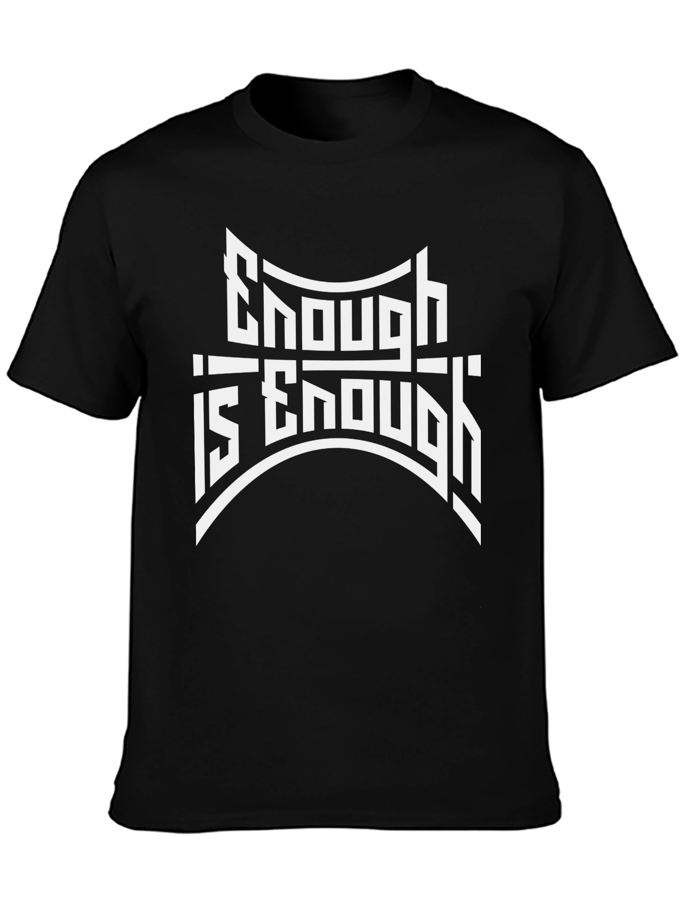 Enough is Enough Graphic Black T-Shirt