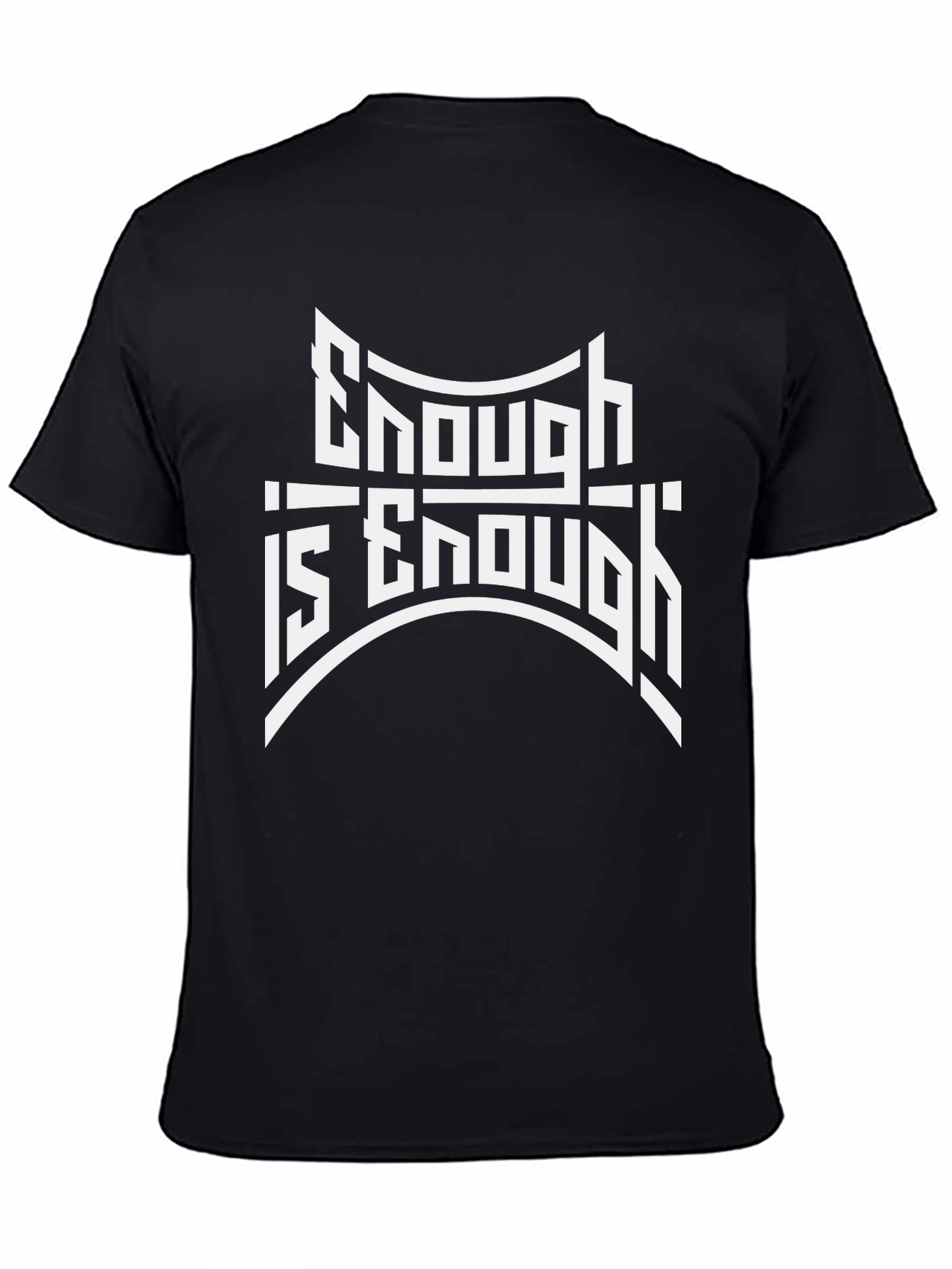 Enough is Enough Graphic Black T-Shirt