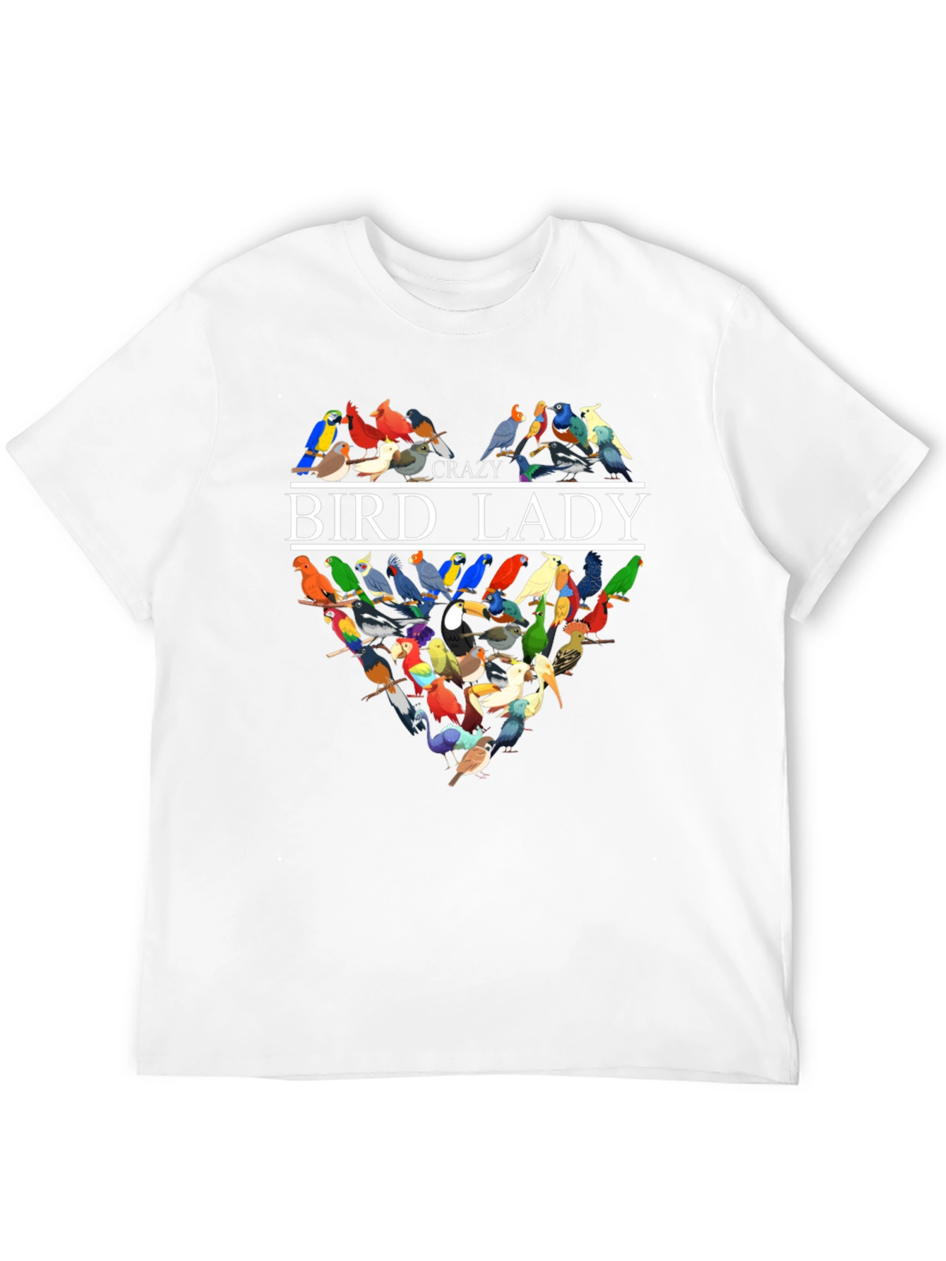 Crazy Bird Lady T-Shirt - Unique Bird Lover Gift