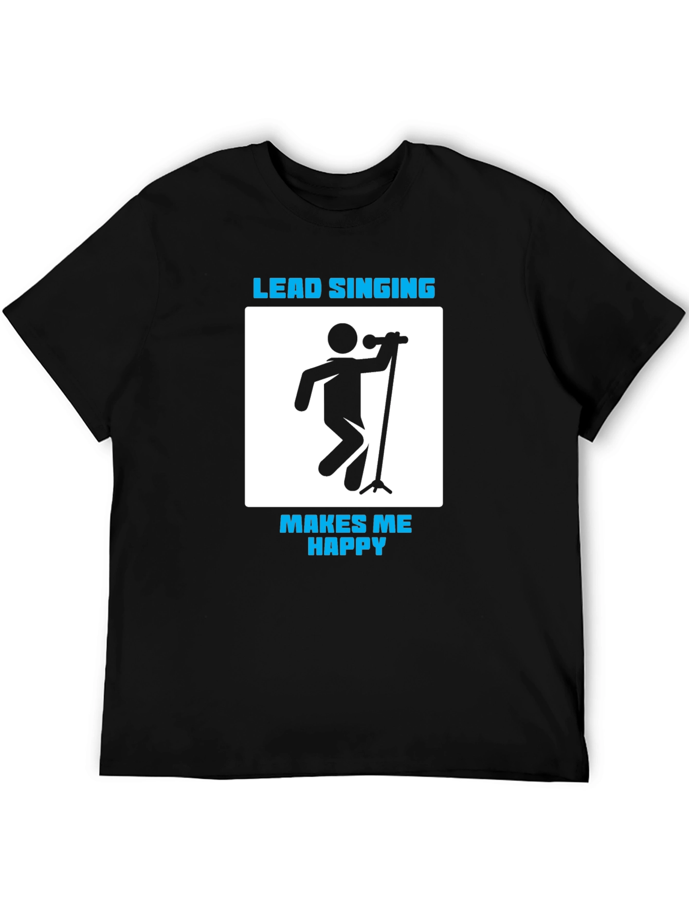 Lead Singing Makes Me Happy Graphic Tee