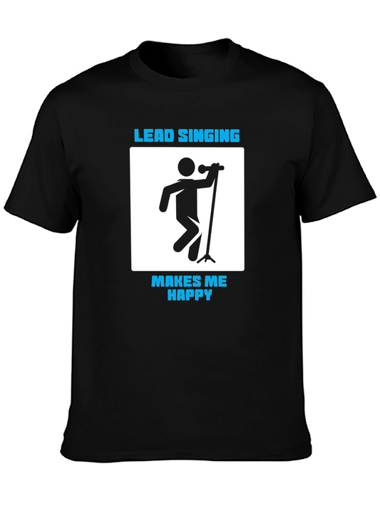 Lead Singing Makes Me Happy Graphic Tee