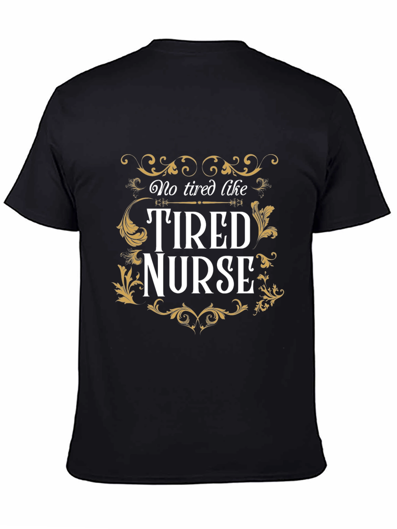 Tired Nurse Graphic Tee - Black