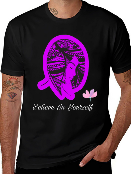 Believe In Yourself Graphic T-Shirt