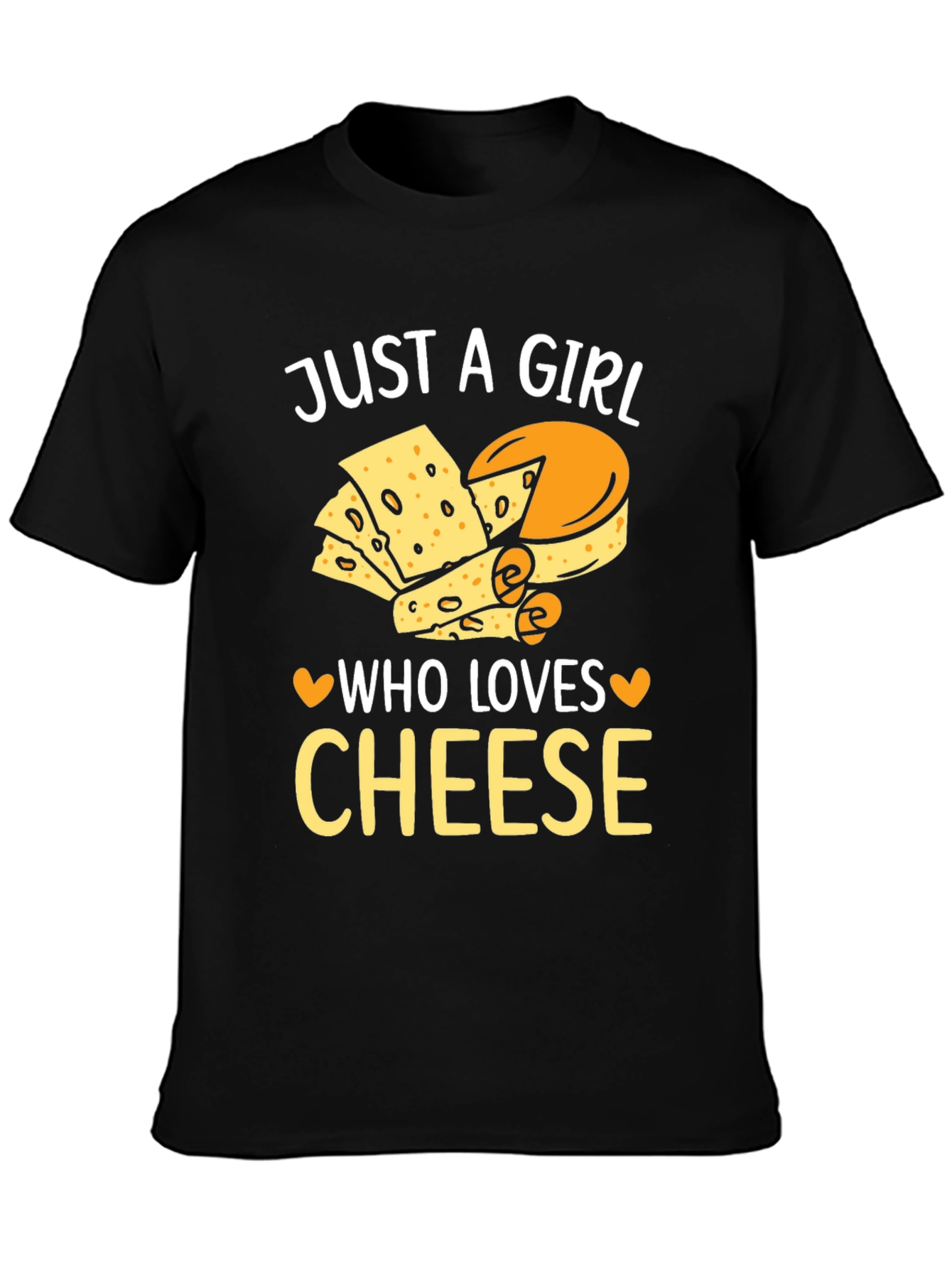 Just A Girl Who Loves Cheese T-Shirt