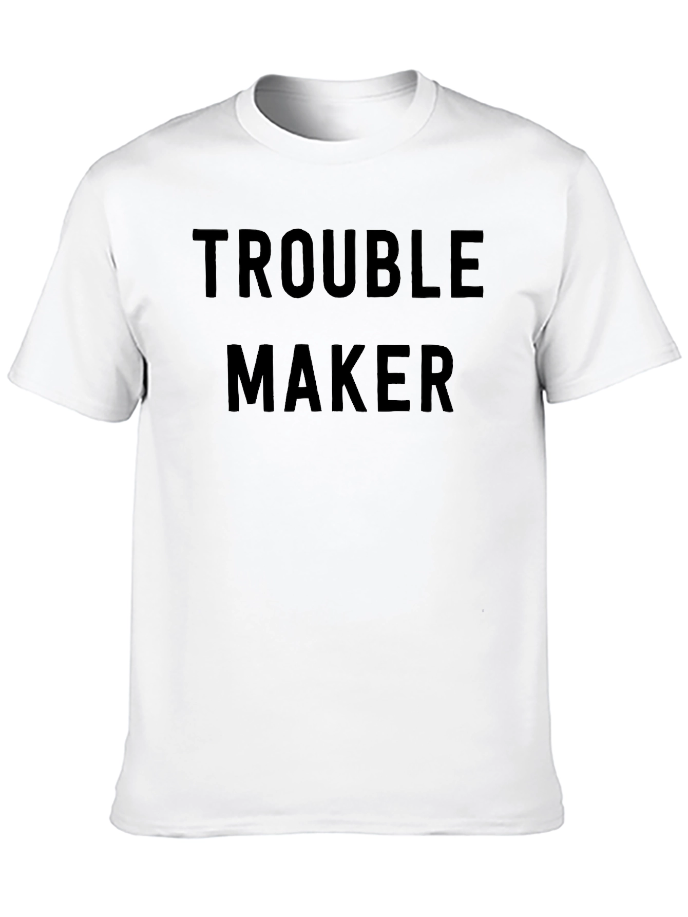 Trouble Maker Graphic T-Shirt - Bold Statement Tee