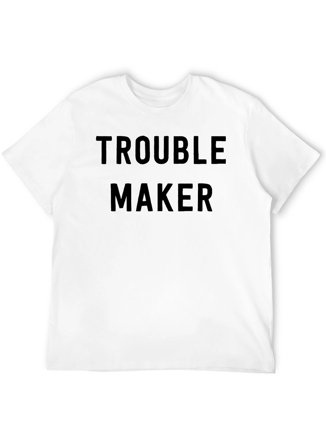 Trouble Maker Graphic T-Shirt - Bold Statement Tee