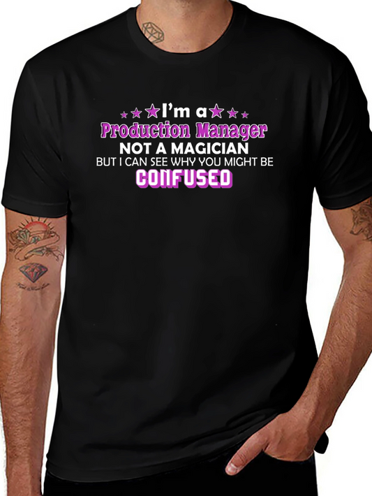 Production Manager T-Shirt - Funny Job Gift