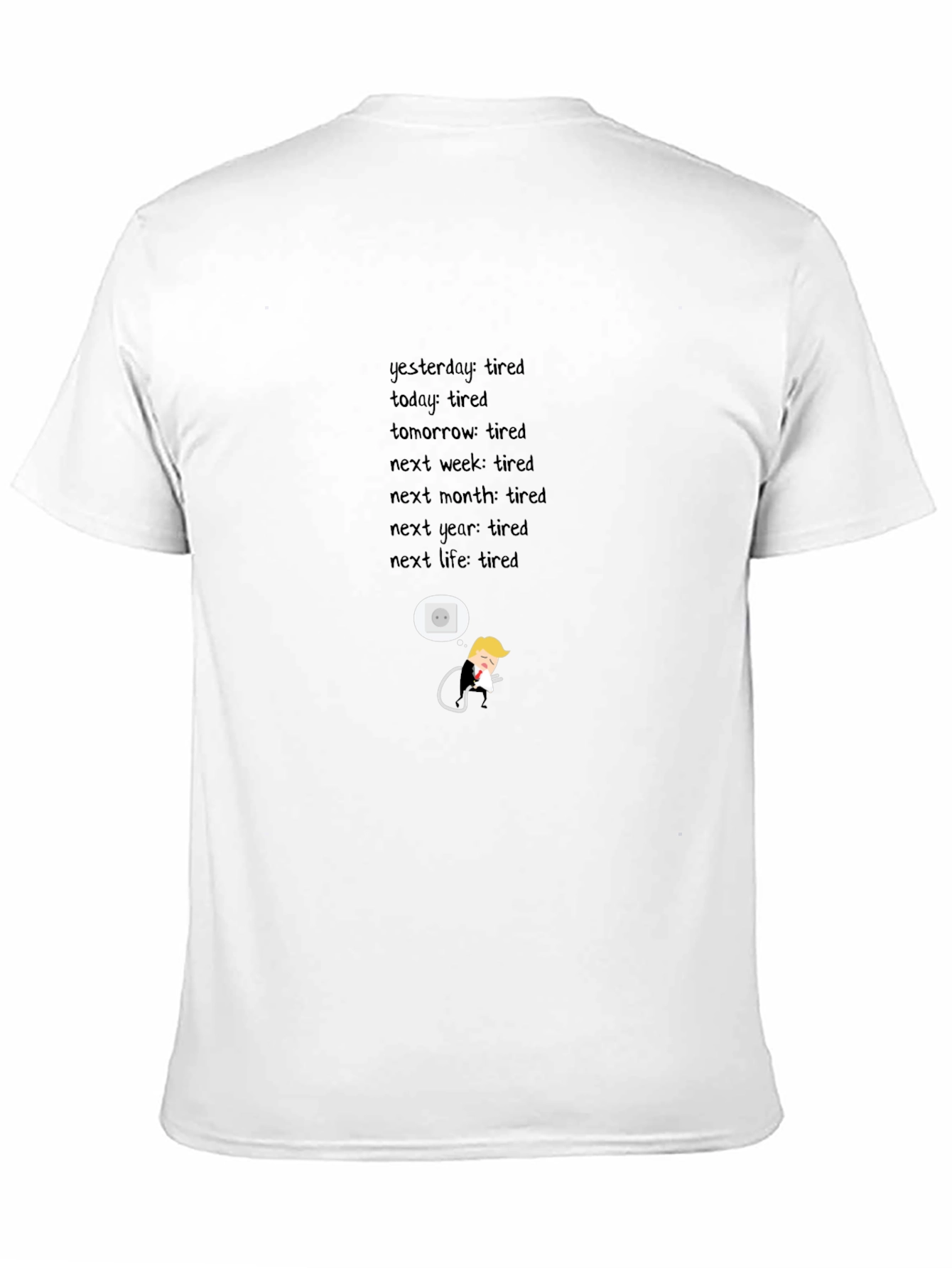 Always Tired Graphic T-Shirt