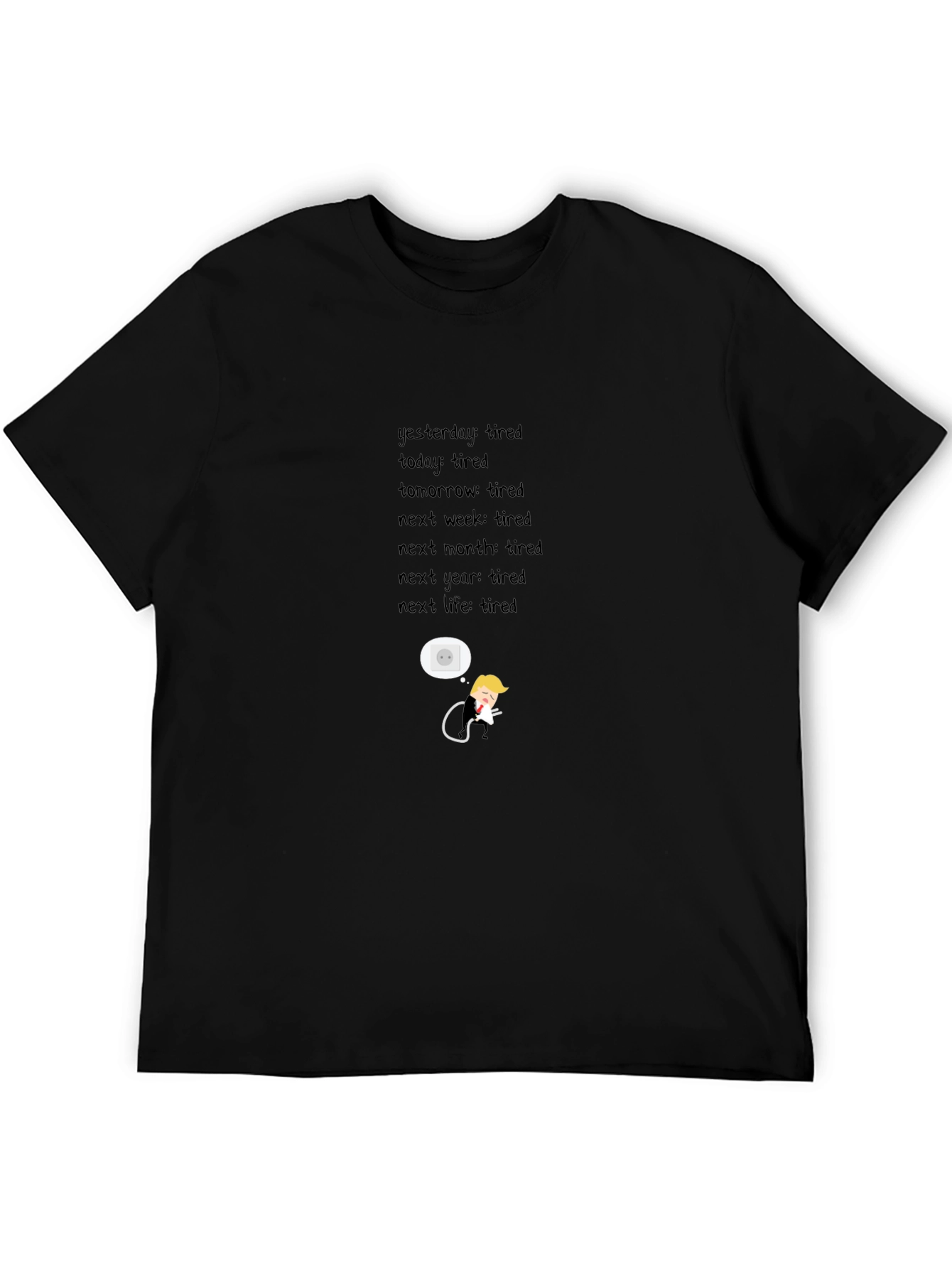 Always Tired Graphic T-Shirt