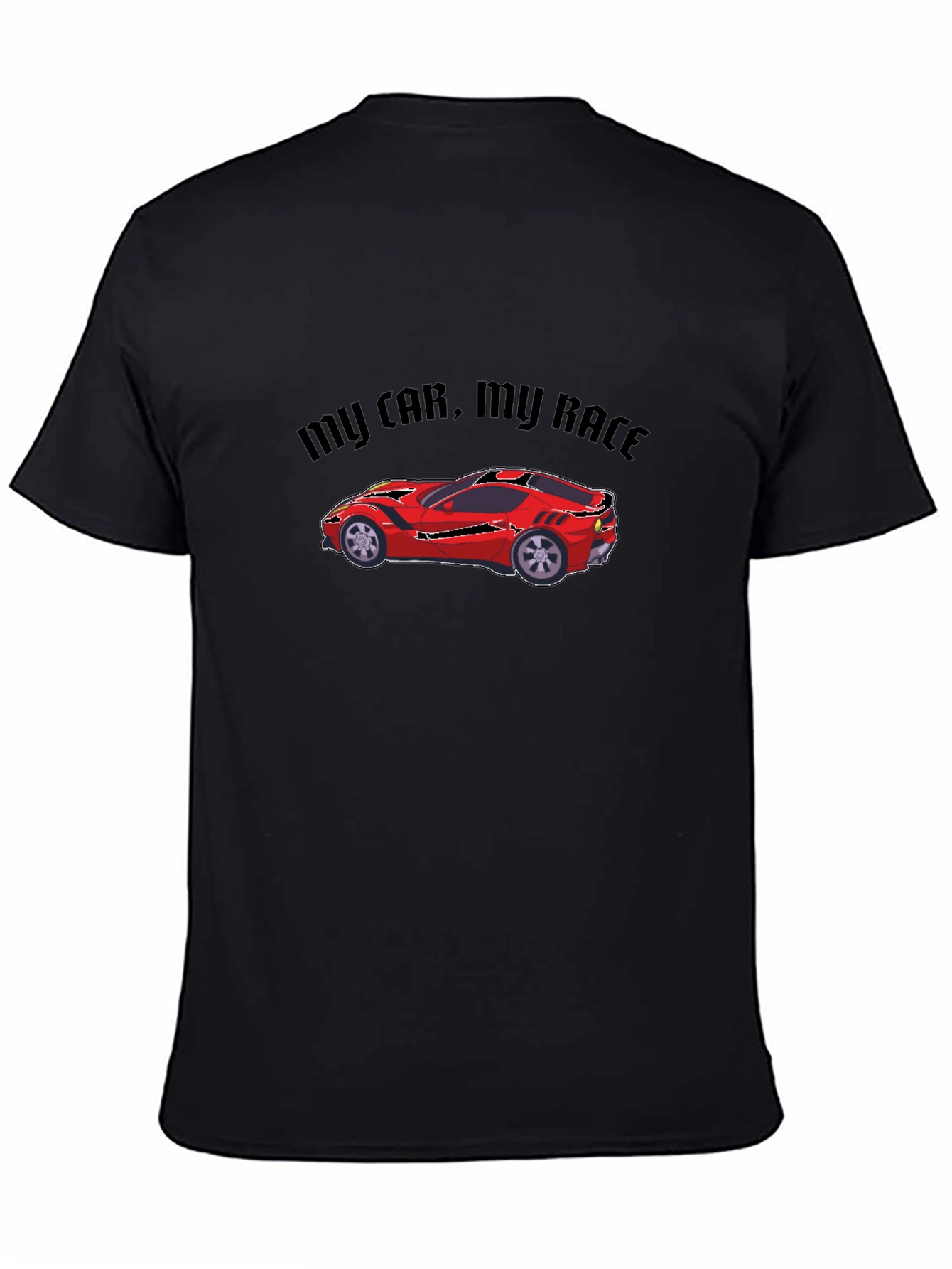 My Car My Race T-Shirt - Black Car Graphic