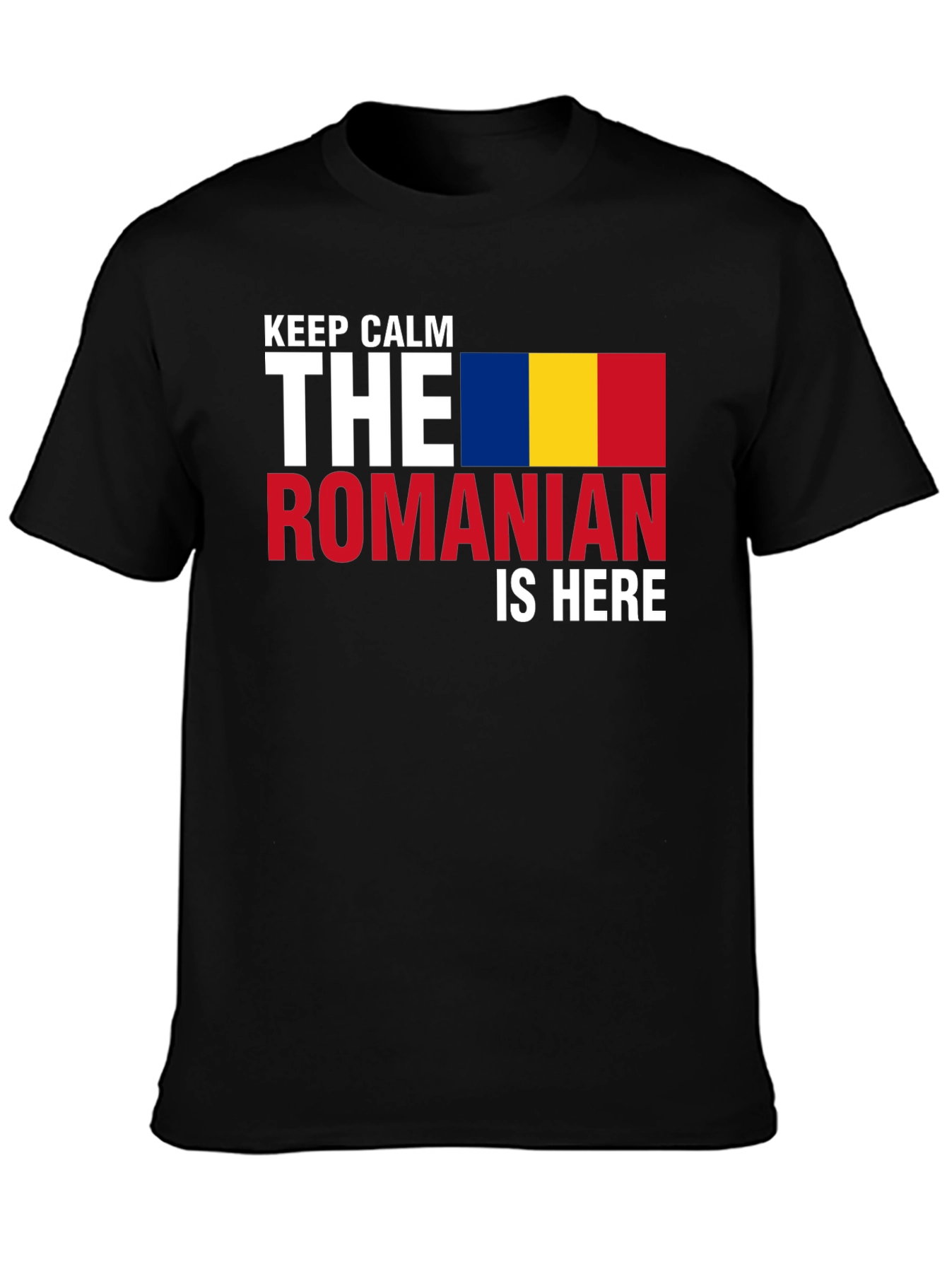 Keep Calm The Romanian Is Here T-Shirt