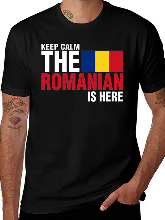 Keep Calm The Romanian Is Here T-Shirt
