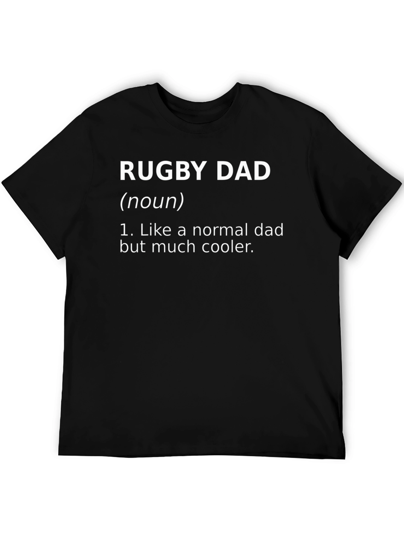 Rugby Dad T-Shirt - Cool Fathers Day Gift