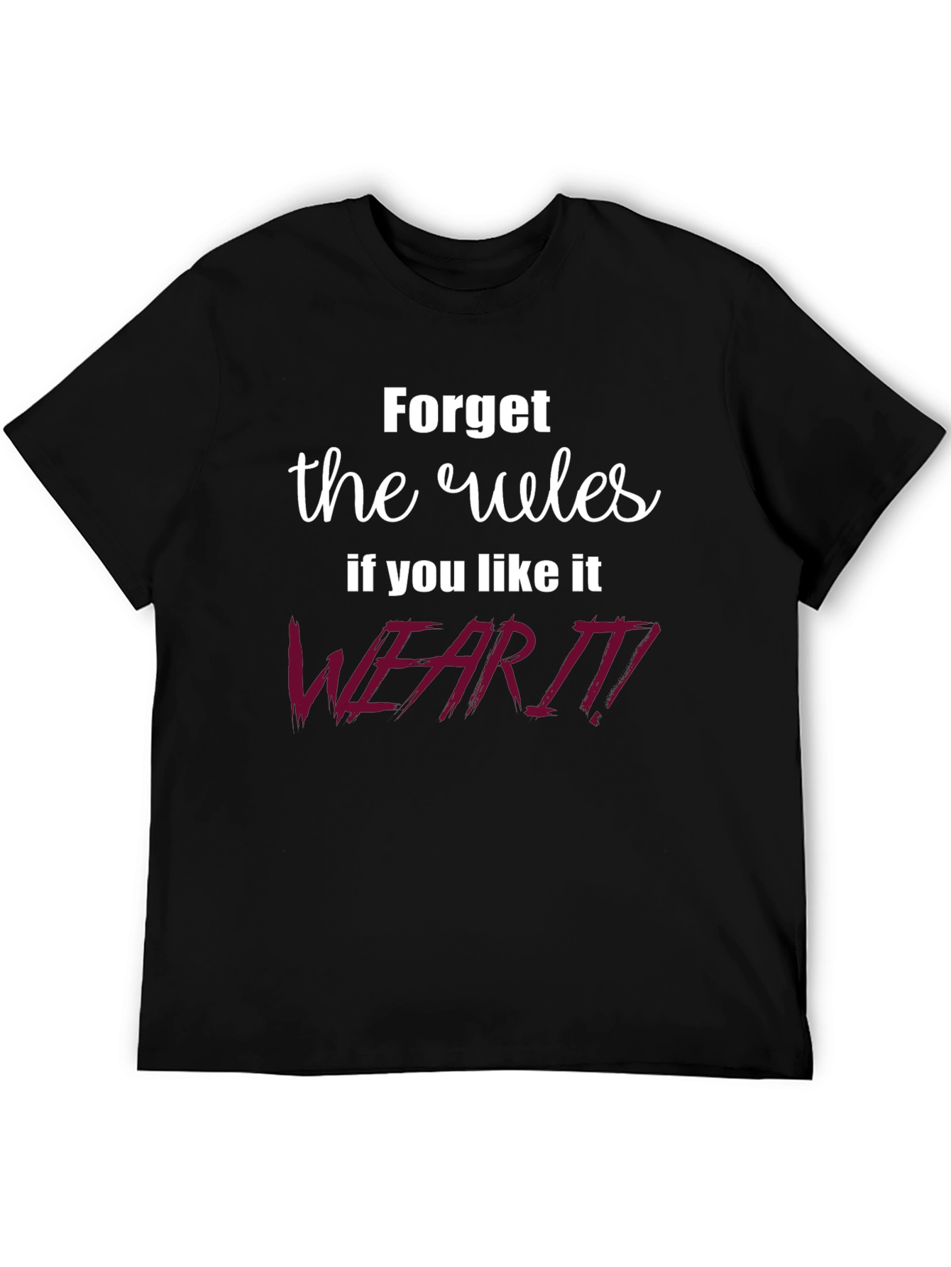 Forget the Rules Graphic Tee