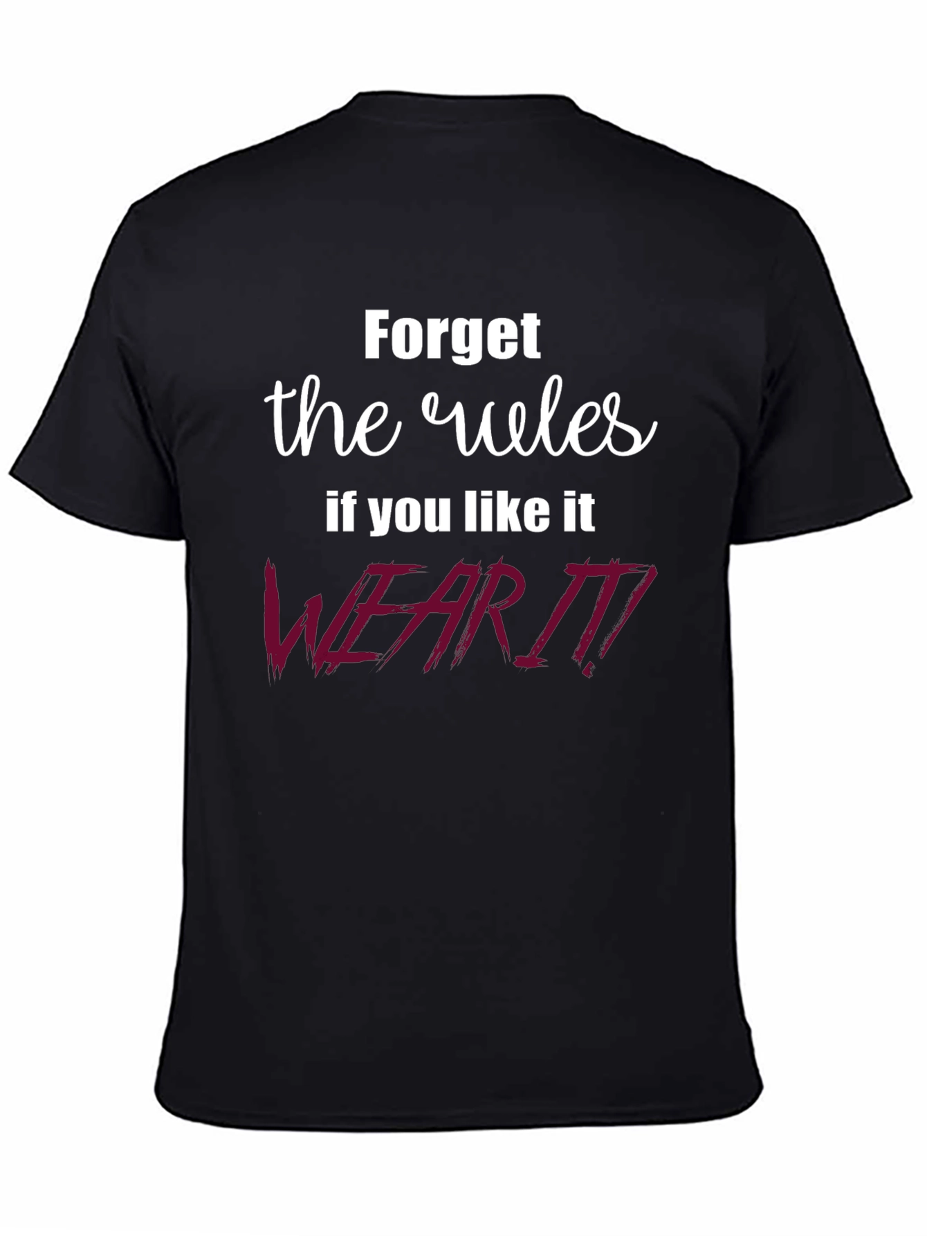 Forget the Rules Graphic Tee